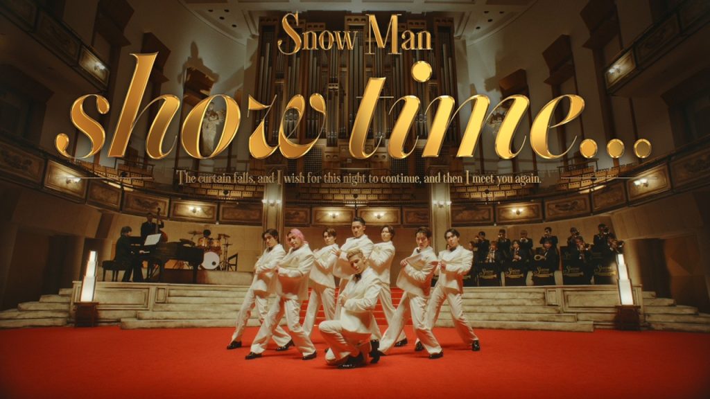 Snow Man ‘show time…’ Music Video